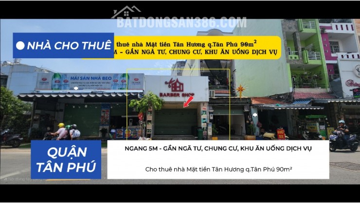 Cho thuê nhà Mặt tiền Tân Hương q.Tân Phú 90m², 16Triệu - KHU DỊCH VỤ SẦM UẤT